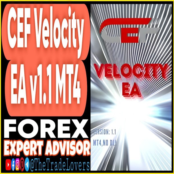 CEF Velocity EA v1.1 MT4 (Works on Build 1431+) | Forex Robot | MT4 Expert Advisor - The Trade Lovers