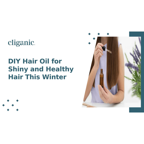 DIY Hair Oil for Shiny and Healthy Hair This Winter