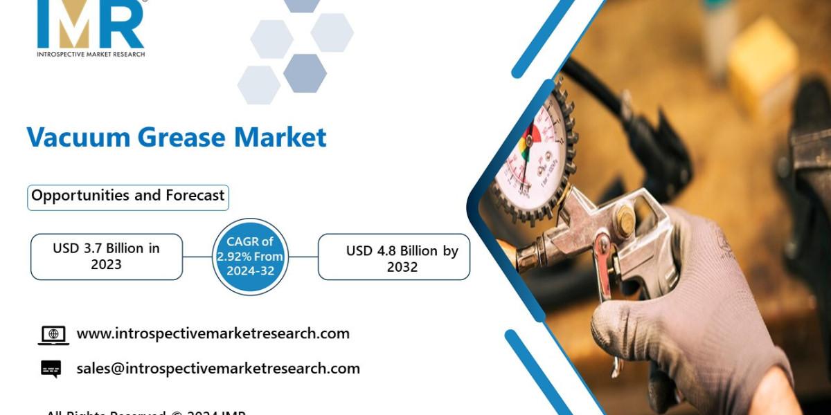 Vacuum Grease Market Insights: Key Growth Drivers, Future Innovations and Forecasts 2032 | Castrol Limited, Dow, The Che