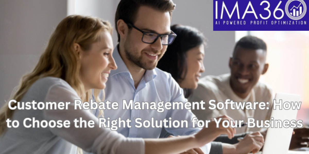 Customer Rebate Management Software: How to Choose the Right Solution for Your Business