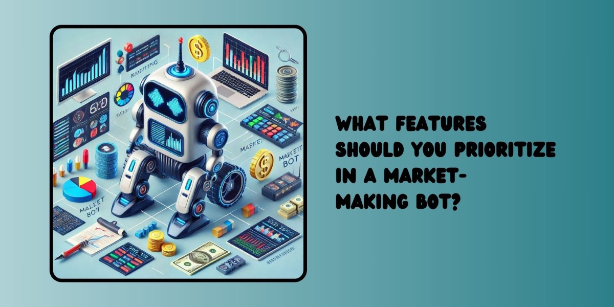 What Features Should You Prioritize in a Market-Making Bot?