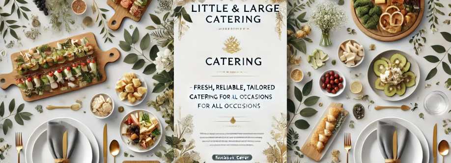 Little  Large Catering Profile Picture