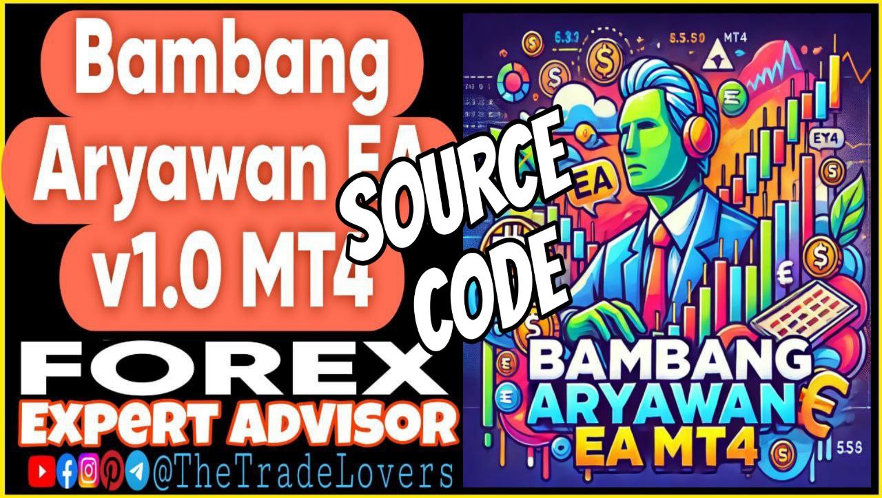 Bambang Aryawan EA v1.0 Source Code MQ4 (Works on Build 1431 ) | Forex Robot | MT4 Expert Advisor - Payhip