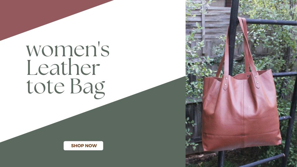 Why Women’s Leather Tote Bags are a Wardrobe Essential – Melborne Leather Co.