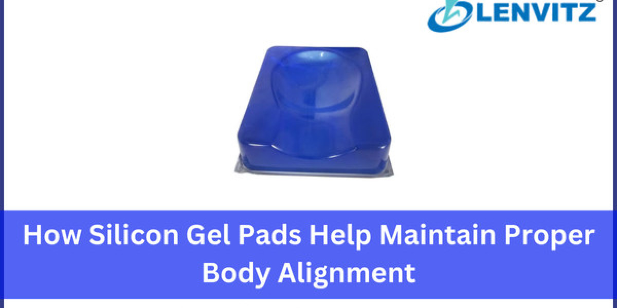 How Silicon Gel Pads Help Maintain Proper Body Alignment