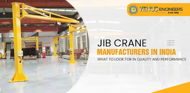 Jib Crane Manufacturers in India: What to Look for in Quality and Performance