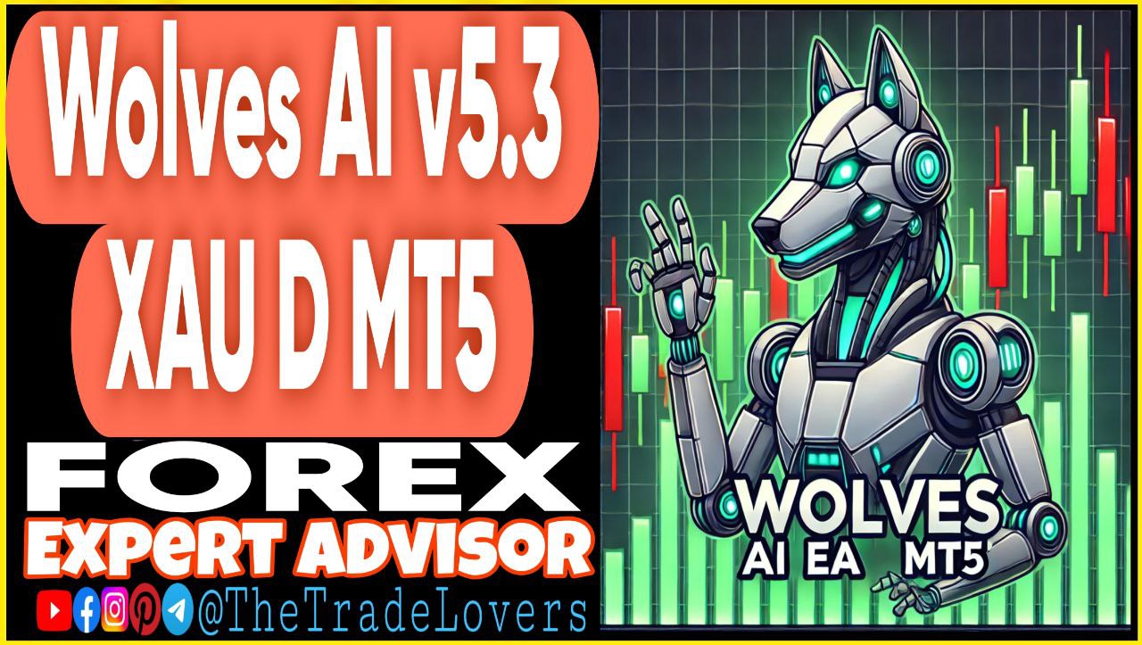 Wolves AI EA v5.3 XAU D MT5 Presets (Works on Build 1431 ) | Forex Robot | MT4 Expert Advisor - Payhip