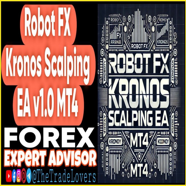 Robot FX Kronos Scalping EA v1.0 MT4 (Works on Build 1431+) | Forex Robot | MT4 Expert Advisor - The Trade Lovers