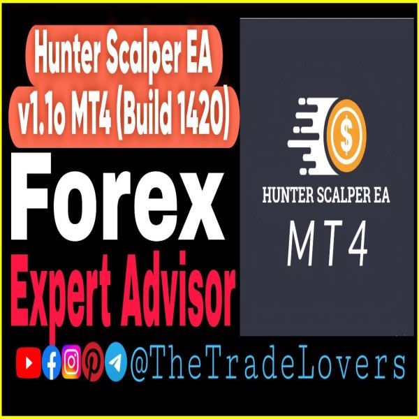 Hunter Scalper v1.1 EA MT4 No DLL With Sets (Work on Build 1421+) | Forex Robot | MT4 Expert Advisor - The Trade Lovers
