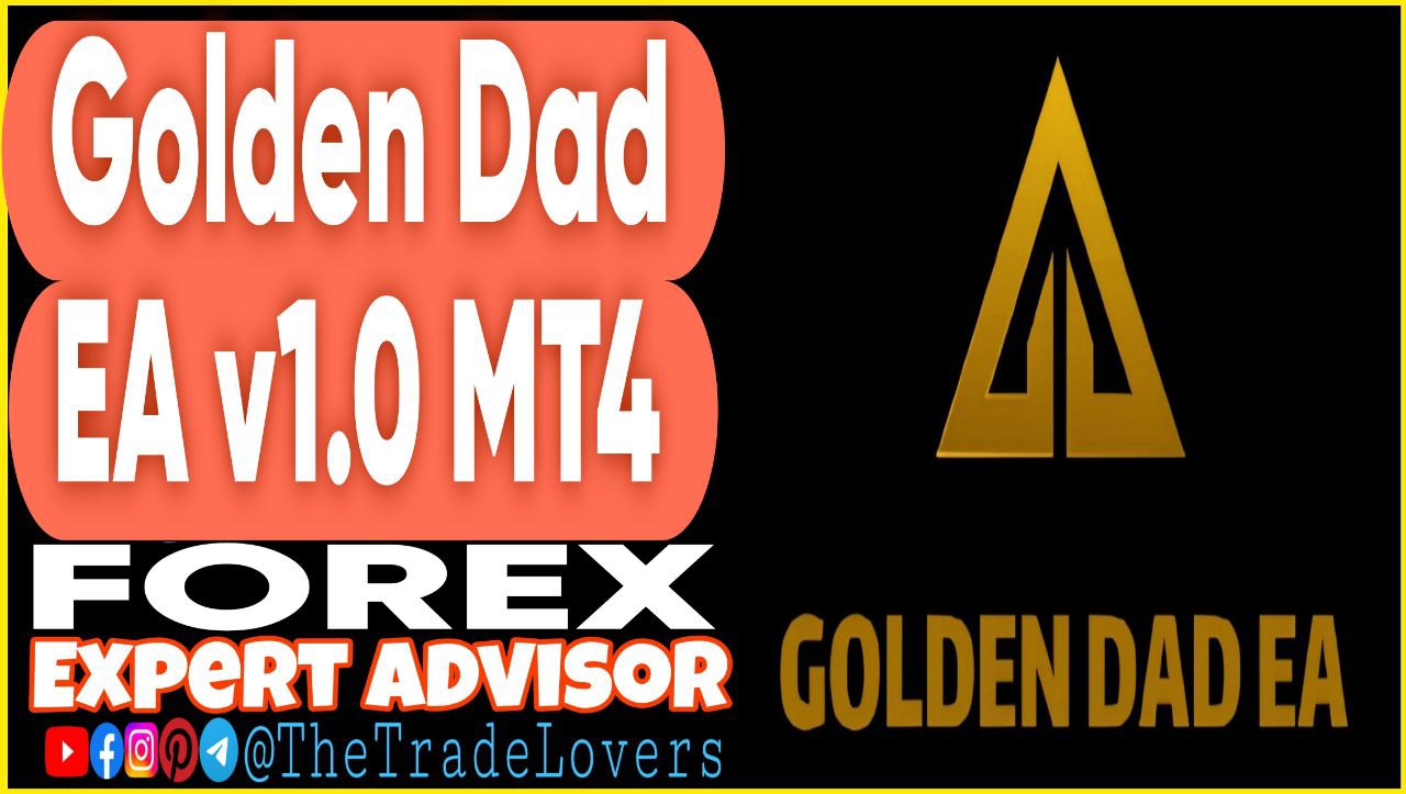 Golden Dad EA v1.0 MT4 (Works on Build 1431 ) | Forex Robot | MT4 Expert Advisor - Payhip
