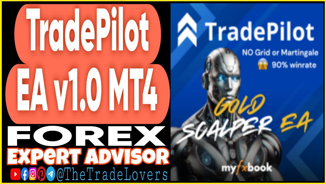 TradePilot EA v1.0 MT4 (Works on Build 1431 ) | Forex Robot | MT4 Expert Advisor - Payhip