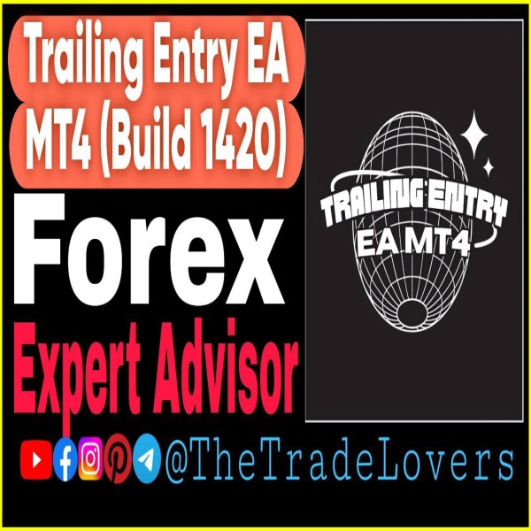 Trailing Entry EA MT4 No DLL (Works on Build 1421+) | Forex Robot | MT4 Expert Advisor - The Trade Lovers