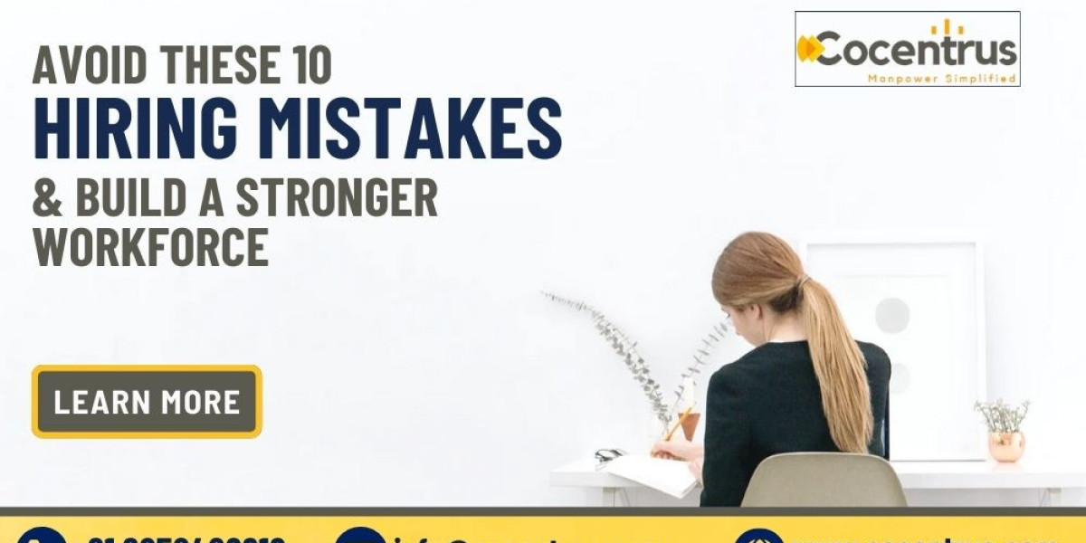 Avoid These 10 Hiring Mistakes & Build a Stronger Workforce