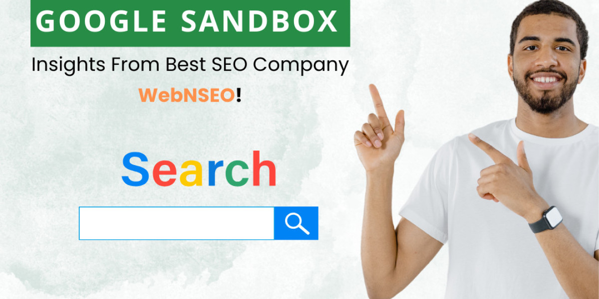 How to Overcome Google Sandbox | Insights From Best SEO Company WebNSEO!