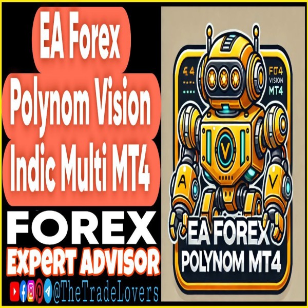EA Forex Polynom Vision indicator Multi v1.0 MT4 + Presets (Works on Build 1440+) | Forex Robot | MT4 Expert Advisor - The Trade Lovers