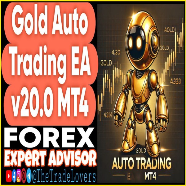 Gold Auto Trading EA v20.0 MT4 + Presets (Works on Build 1440+) | Forex Robot | MT4 Expert Advisor - The Trade Lovers
