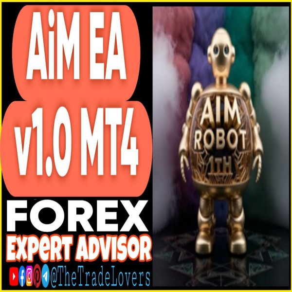 AiM EA v1.0 MT4 (Works on Build 1440+) | Forex Robot | MT4 Expert Advisor - The Trade Lovers