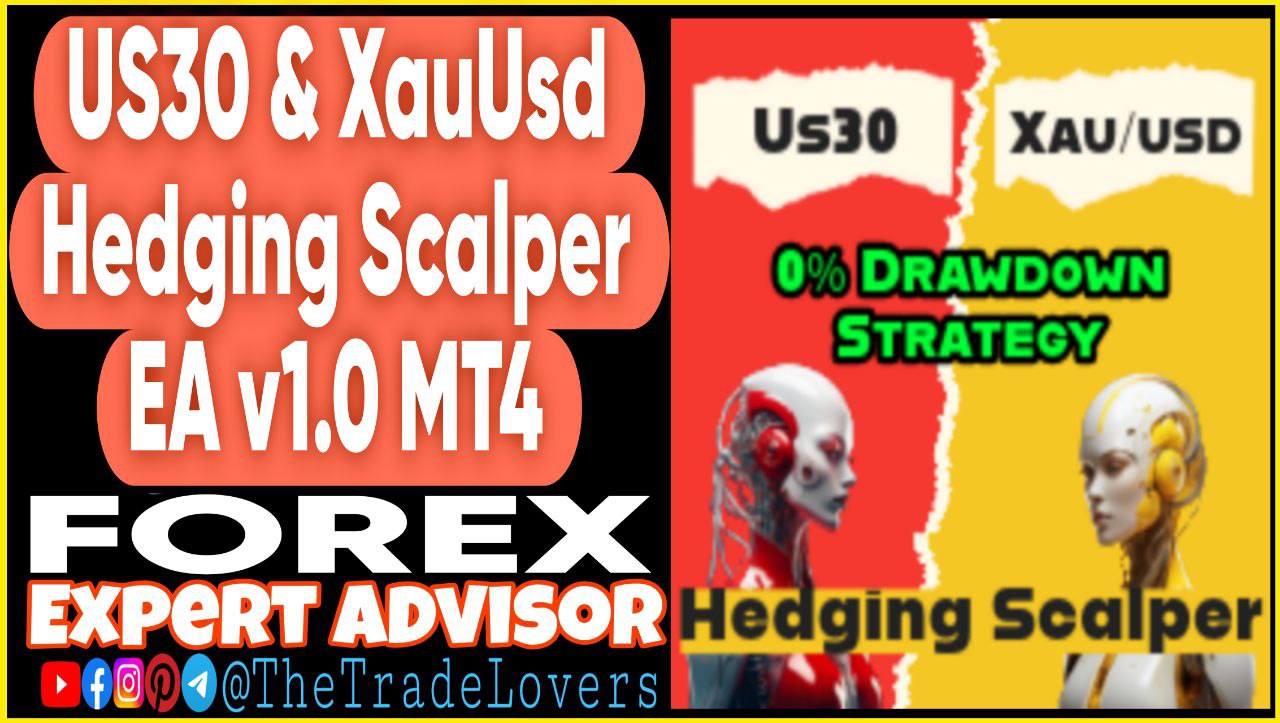 US30 XAUUSD Hedging Scalper EA v1.0 MT4 (Works on Build 1440 ) | Forex Robot | MT4 Expert Advisor - Payhip