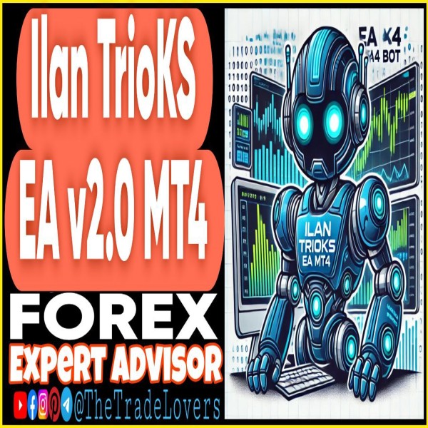 Ilan TrioKS EA v2.0 MT4 (Works on Build 1440+) | Forex Robot | MT4 Expert Advisor - The Trade Lovers