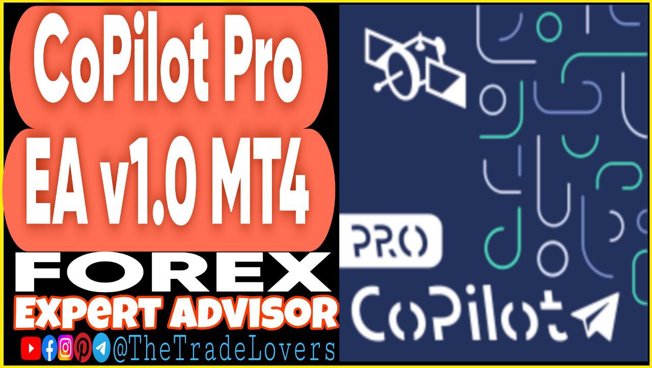 CoPilot Pro EA v1.0 MT4 Presets (Works on Build 1440 ) | Forex Robot | MT4 Expert Advisor - Payhip