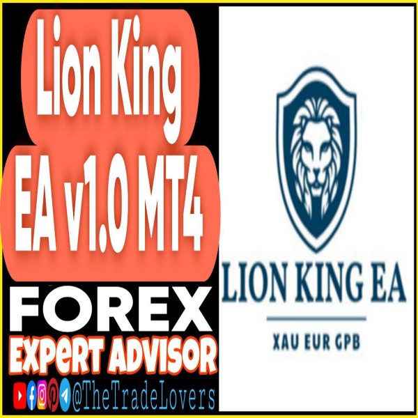Lion King EA v1.0 MT4 + Presets (Works on Build 1440+) | Forex Robot | MT4 Expert Advisor - The Trade Lovers