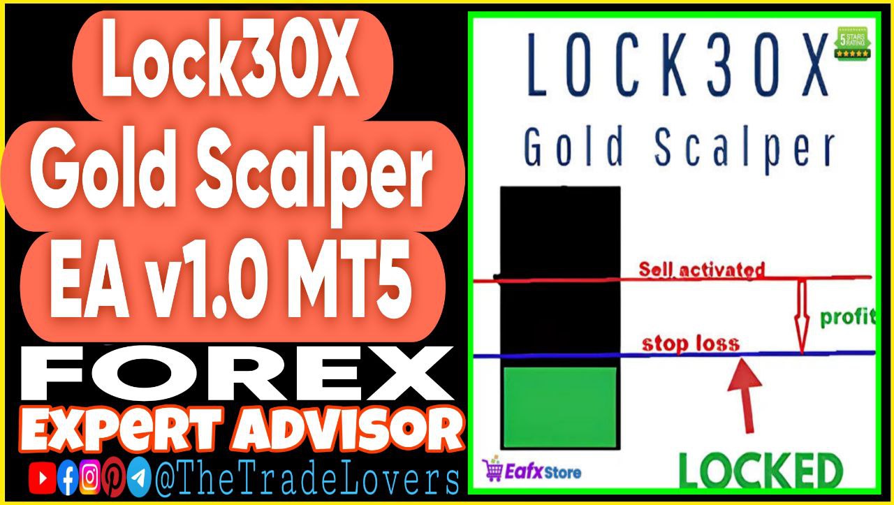 Lock30x Gold Scalper EA v1.0 MT5 (Works on Build 4873 ) | Forex Robot | MT5 Expert Advisor - Payhip