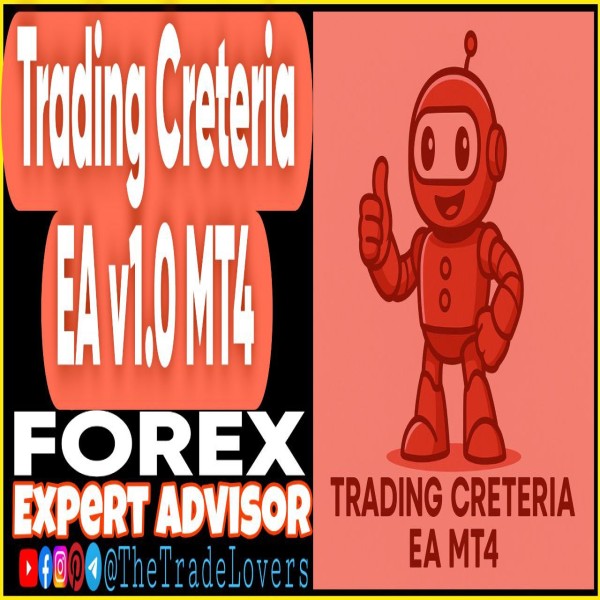 Trading Criteria EA v1.0 MT4 (Works on Build 1440+) | Forex Robot | MT4 Expert Advisor - The Trade Lovers