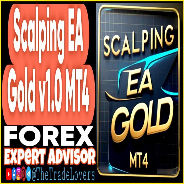 Scalping EA Gold v1.0 MT4 (Works on Build 1440+) | Forex Robot | MT4 Expert Advisor - The Trade Lovers