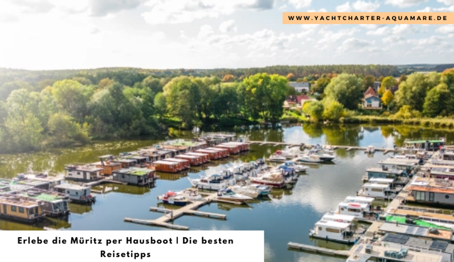 Erlebe die Müritz per Hausboot | Die besten Reisetipps