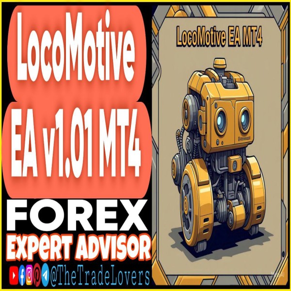 LocoMotive EA v1.01 MT4 (Works on Build 1440+) | Forex Robot | MT4 Expert Advisor - The Trade Lovers