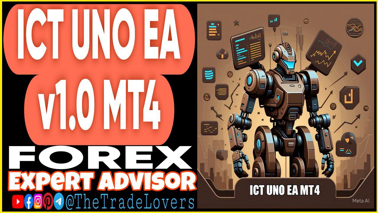 ICT UNO EA v1.0 MT4 (Works on Build 1440 ) | Forex Robot | MT4 Expert Advisor - Payhip