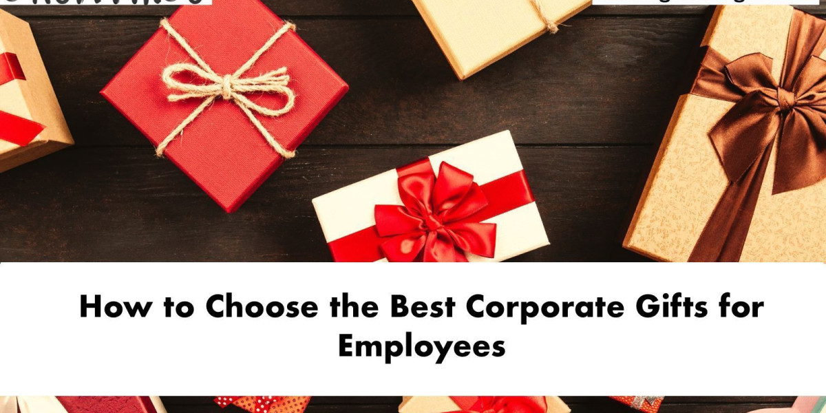 How to Choose the Best Corporate Gifts for Employees