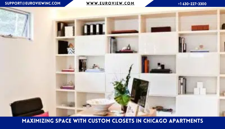 Maximizing Space with Custom Closets in Chicago Apartments – euroview