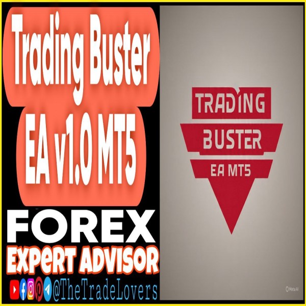 Trading Busters EA V1.0 MT5 (Works on Build 4873+) | Forex Robot | MT5 Expert Advisor - The Trade Lovers
