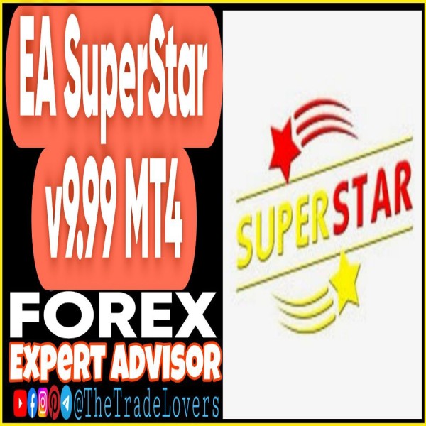 EA Superstar v9.99 Source Code MQ4 (Works on Build 1441+) | Forex Robot | MT4 Expert Advisor - The Trade Lovers