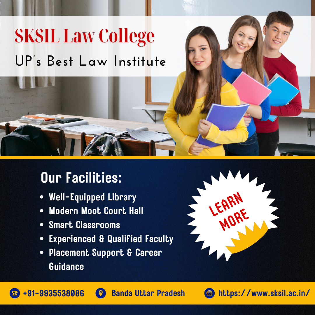 Why SKSIL Law College in Banda is UP’s Best institutes - HituponViews