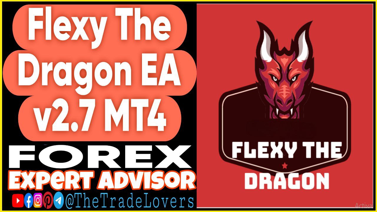 Flexy The Dragon EA v2.7 MT4 (Works on Build 1441 ) | Forex Robot | MT4 Expert Advisor - Payhip