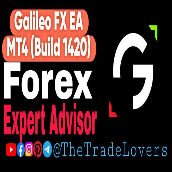 Galileo FX EA MT4 No DLL (Platform Build 1421+) | Forex Robot | MT4 Expert Advisor - The Trade Lovers