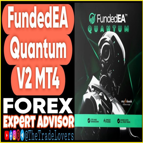 FundedEA Quantum v2 MT4 + Presets (Works on Build 1441+) | Forex Robot | MT4 Expert Advisor - The Trade Lovers