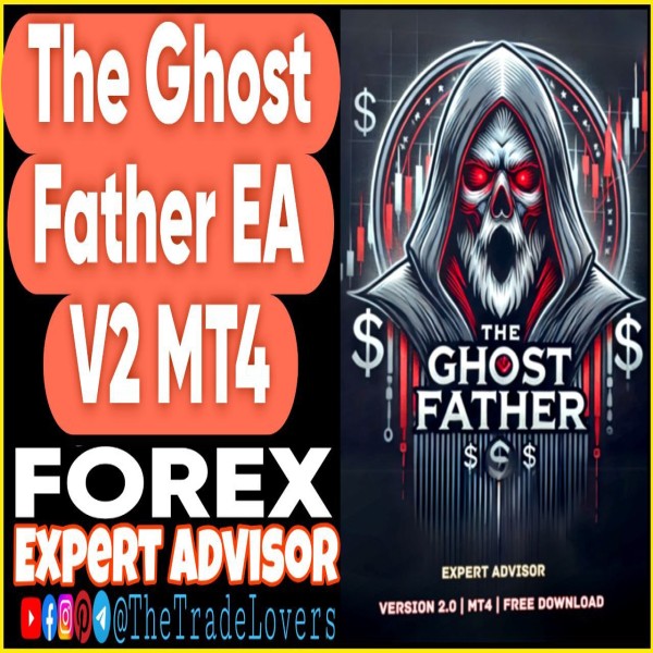The Ghost Father EA V2 MT4 (Works on Build 1441+) | Forex Robot | MT4 Expert Advisor - The Trade Lovers