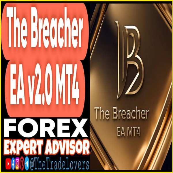 The Breacher EA v2.0 MT4 (Works on Build 1441+) | Forex Robot | MT4 Expert Advisor - The Trade Lovers