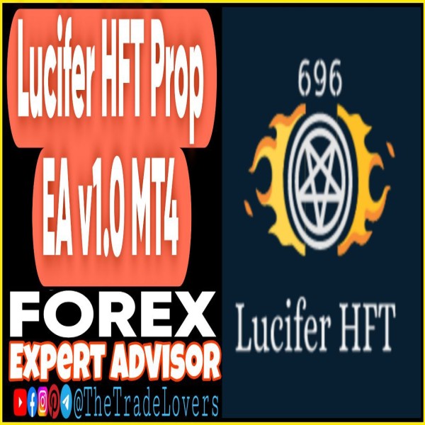 Lucifer HFT Prop EA v1.0 MT4 (Works on Build 1441+) | Forex Robot | MT4 Expert Advisor - The Trade Lovers