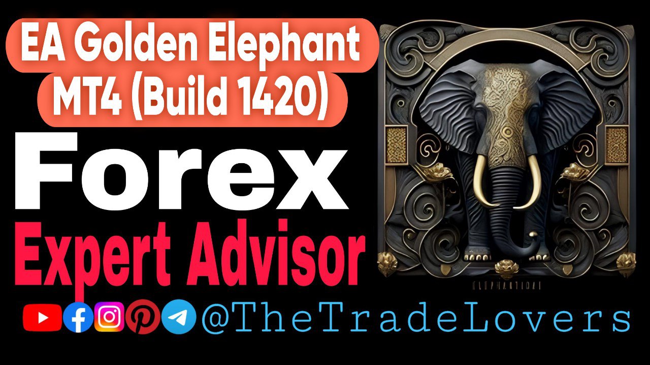 EA Golden Elephant V8 MT4 With SetsFiles (Platform Build 1420) | Forex Robot | MT4 Expert Advisor - Payhip