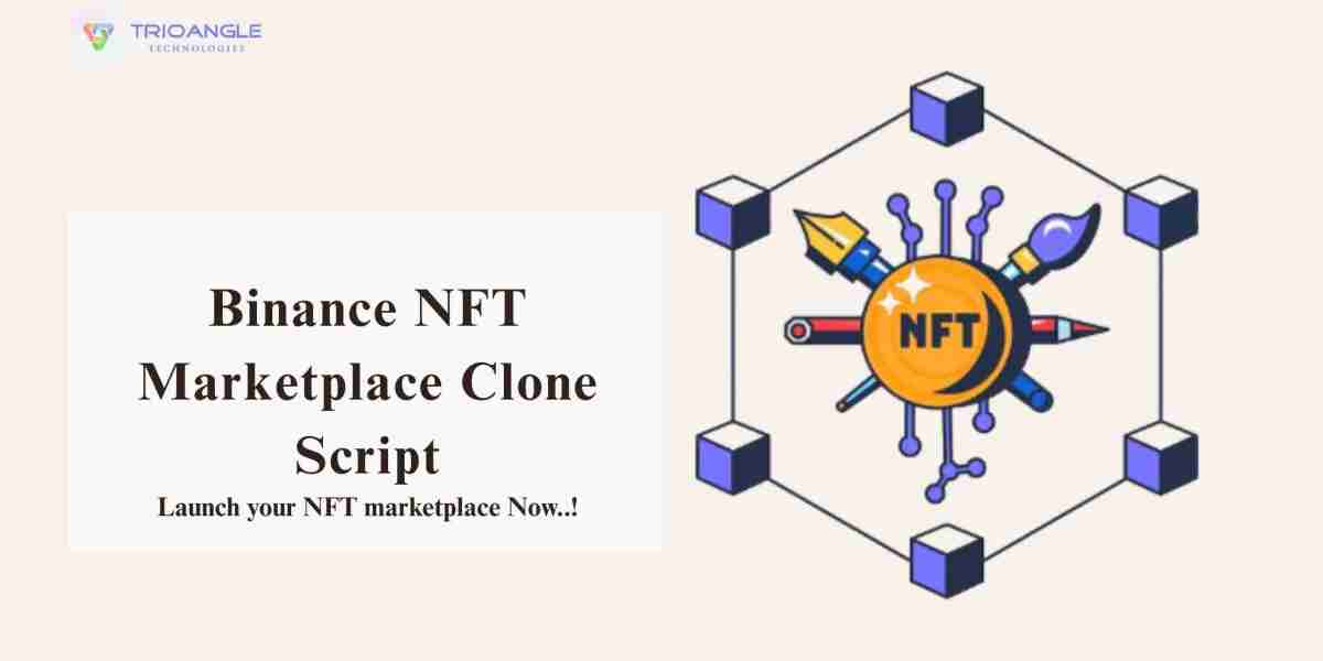 10 Must-Have Features in a Binance NFT Marketplace Clone Script