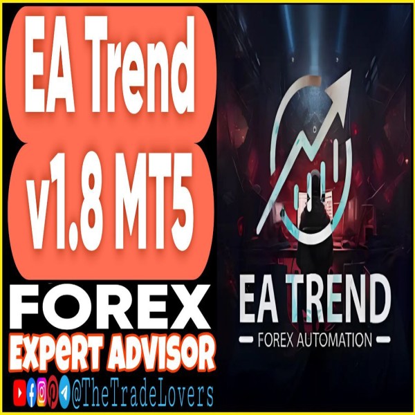 EA TREND v1.8 MT5 (Works on Build 4873+) | Forex Robot | MT5 Expert Advisor - The Trade Lovers