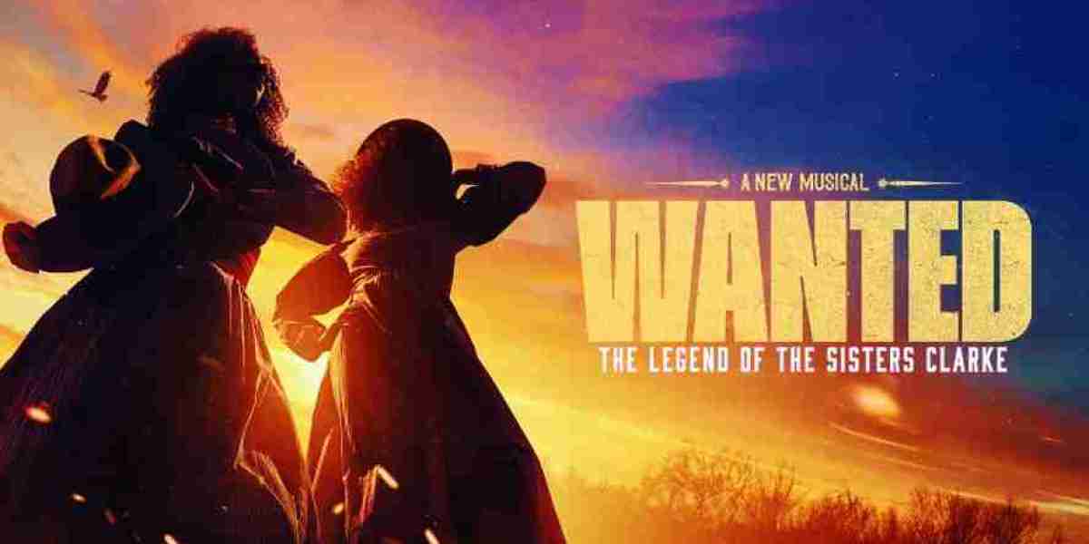 Broadway Musical 'Wanted' - Reimagined for 2026