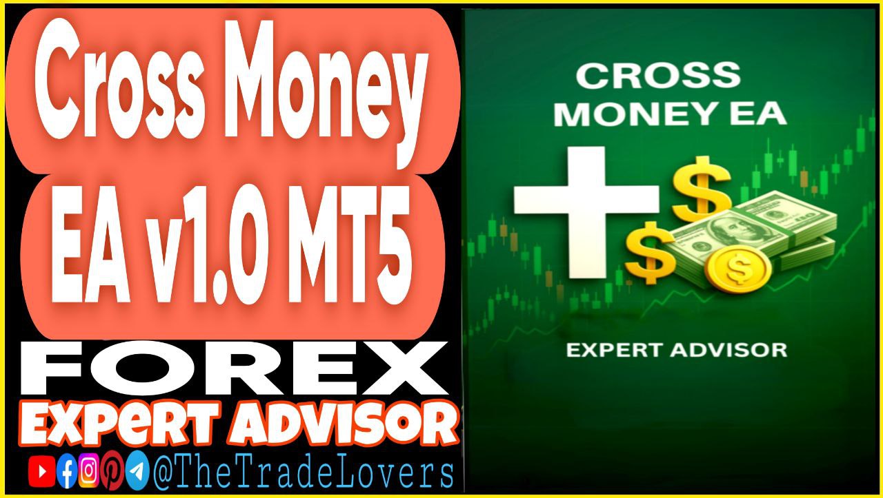 Cross Money EA v1.0 MT5 (Works on Build 4873 ) | Forex Robot | MT5 Expert Advisor - Payhip