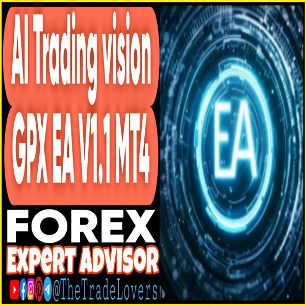 AI TradingVision GPX EA v1.1 MT4 (Works on Build 1441+) | Forex Robot | MT4 Expert Advisor - The Trade Lovers