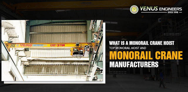 What is a monorail crane hoist? Top monorail hoist and monorail crane manufacturers