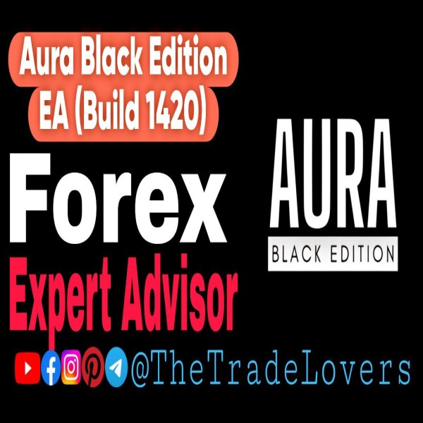 Aura Black Edition EA V6.1 MT4 (Platform Build 1421+) | Forex Robot | MT4 Expert Advisor - The Trade Lovers